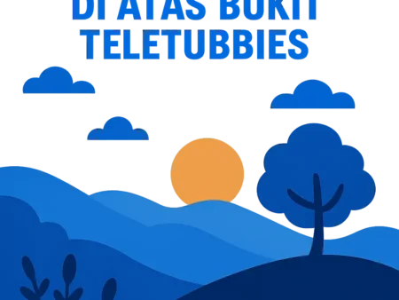 Menikmati Senja di Atas Bukit Teletubbies