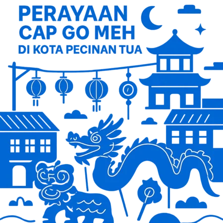 Perayaan Cap Go Meh di Kota Pecinan Tua